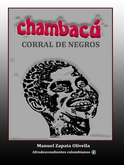 Cover image for Chambacú Corral de negros
